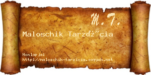 Maloschik Tarzícia névjegykártya
